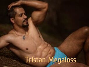 Tristan_Megaloss