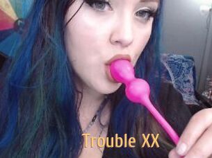 Trouble_XX