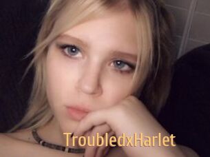 TroubledxHarlet