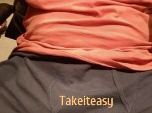 Takeiteasy