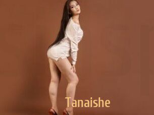 Tanaishe