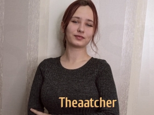 Theaatcher