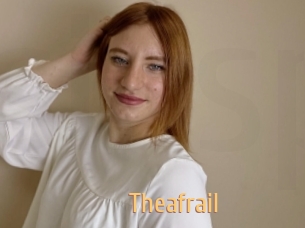 Theafrail