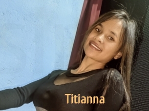 Titianna