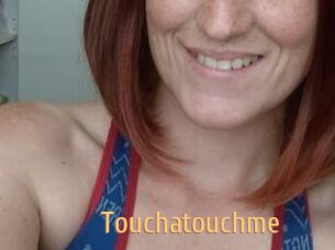 Touchatouchme