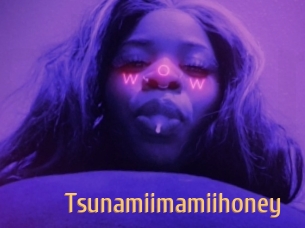 Tsunamiimamiihoney