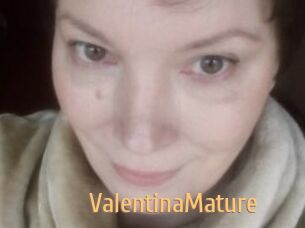 ValentinaMature