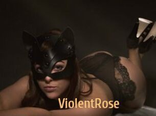ViolentRose