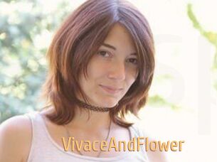 VivaceAndFlower