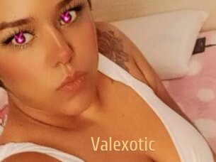 Valexotic