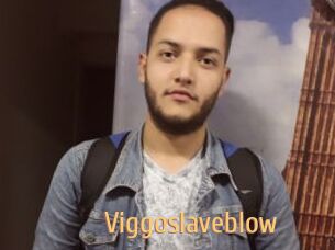 Viggoslaveblow