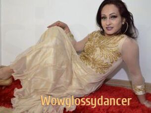 Wowglossydancer