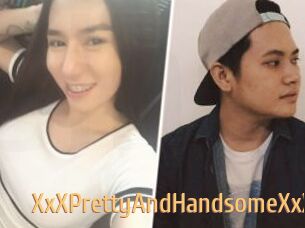 XxXPrettyAndHandsomeXxX