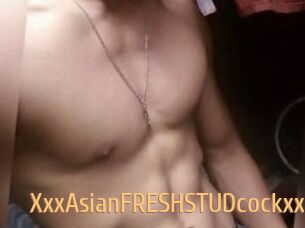 XxxAsian_FRESH_STUDcockxxX