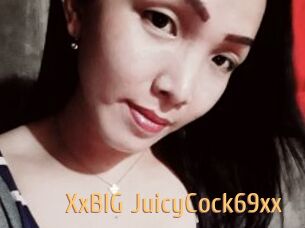 XxBIG_JuicyCock69xx