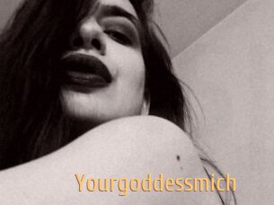 Yourgoddessmich