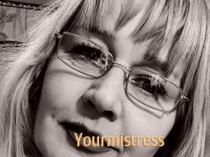 Yourmistress