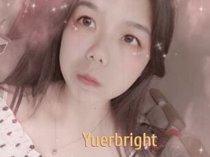 Yuerbright