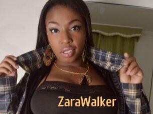 ZaraWalker
